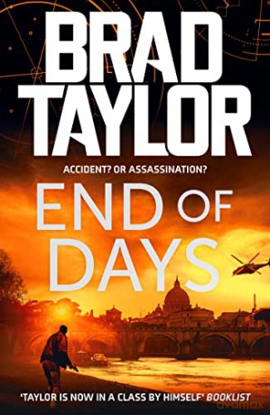 End of Days (Taskforce) - Brad Taylor [KSIĄŻKA]