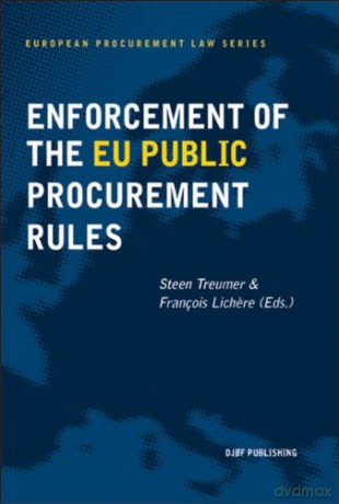 Enforcement of the EU Public Procurement Rules: 3 (European Procurement Law Series) - Professor Roberto Caranta [KSIĄŻKA]