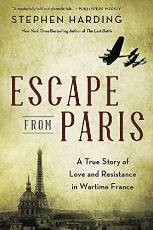 Escape from Paris: A True Story of Love and Resistance in Wartime France - Stephen Harding [KSIĄŻKA]