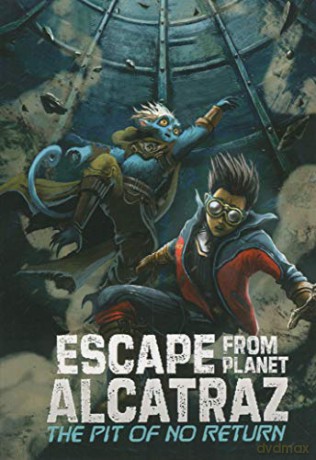 Escape from Planet Alcatraz: The Pit of No Return - Michael Dahl [KSIĄŻKA]