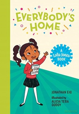 Everybody's Home (A Lola Jones Book) - Jonathan Eig [KSIĄŻKA]