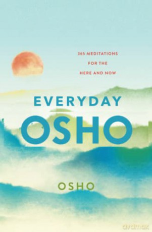 Everyday Osho: 365 Meditations for the Here and Now - Osho [KSIĄŻKA]