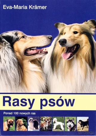 Rasy Psów (twarda) - Eva-Maria Krämer [KSIĄŻKA]