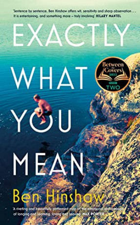 Exactly What You Mean: The BBC Between the Covers Book Club Pick - Ben Hinshaw [KSIĄŻKA]