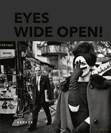 Eyes Wide Open! 100 Years of Leica Photography - Hans-Michael Koetzle [KSIĄŻKA]