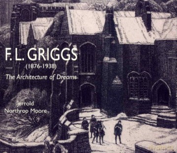 F. L. Griggs: The Architecture of Dreams - Jerrold Northrop Moore [KSIĄŻKA]