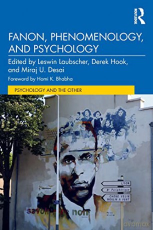 Fanon, Phenomenology, and Psychology (Psychology and the Other) - Leswin Laubscher [KSIĄŻKA]