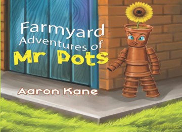 Farmyard Adventures of Mr Pots - Aaron Kane [KSIĄŻKA]