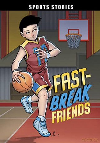 Fast-Break Friends (Sport Stories) - Eric Stevens [KSIĄŻKA]