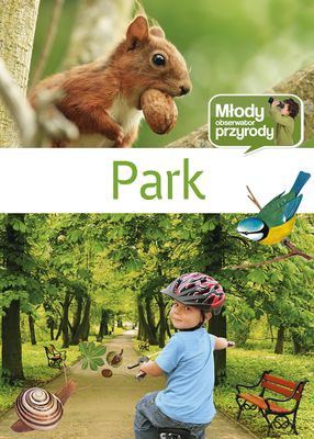 Park Młody Obserwator Przyrody (twarda) [KSIĄŻKA]
