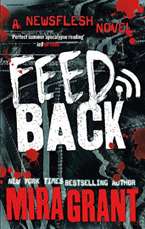 Feedback (Newsflesh Series) - Mira Grant [KSIĄŻKA]