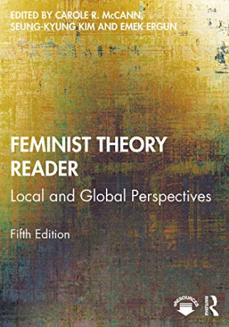 Feminist Theory Reader: Local and Global Perspectives - Carole McCann [KSIĄŻKA]