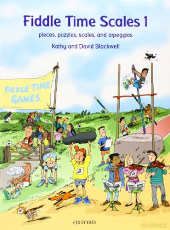 Fiddle Time Scales 1: Pieces, puzzles, scales, and arpeggios - Kathy Blackwell [KSIĄŻKA]