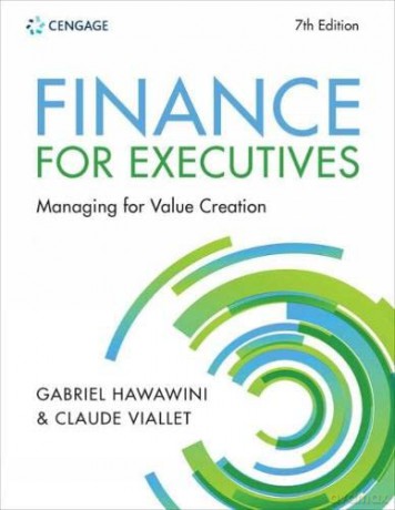 Finance for Executives Managing for Value Creation - Gabriel Hawawini [KSIĄŻKA]