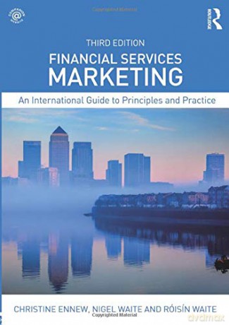 Financial Services Marketing: An International Guide to Principles and Practice - Christine Ennew [KSIĄŻKA]