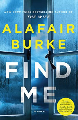 Find Me (Ellie Hatcher, 6) - Alafair Burke [KSIĄŻKA]