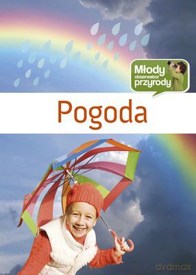 Pogoda Młody Obserwator Przyrody (twarda) [KSIĄŻKA]