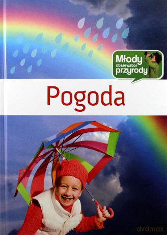 Pogoda Młody Obserwator Przyrody (twarda) [KSIĄŻKA]