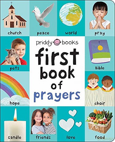 First Book Of Prayers (UK Edition) (First 100 Soft To Touch) - Priddy Books [KSIĄŻKA]
