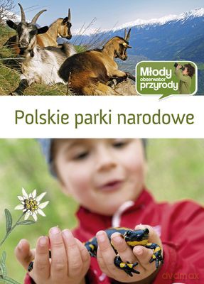 Polskie Parki Narodowe Młody Obserwator Przyrody (twarda) [KSIĄŻKA]