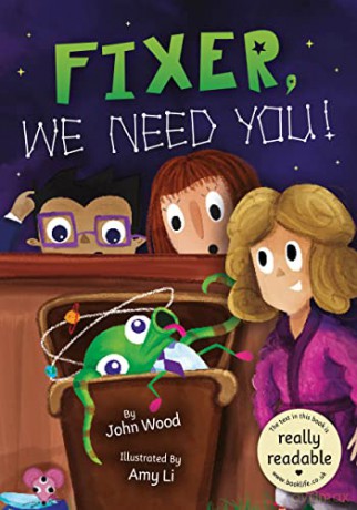 Fixer, We Need You! (BookLife Accessible Readers) - John Wood [KSIĄŻKA]