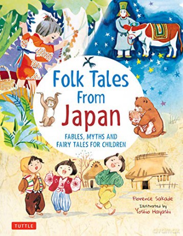 Folk Tales from Japan: Fables, Myths and Fairy Tales for Children - Florence Sakade [KSIĄŻKA]