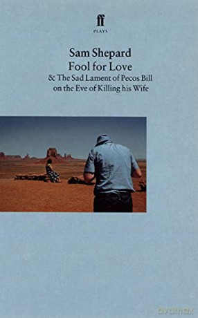 Fool for Love - Sam Shepard [KSIĄŻKA]
