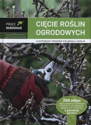 Prace Ogrodowe Cięcie Roślin (twarda) - Jan Maruniewicz [KSIĄŻKA]
