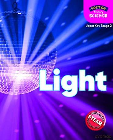 Foxton Primary Science: Light (Upper KS2 Science) - Nichola Tyrrell [KSIĄŻKA]