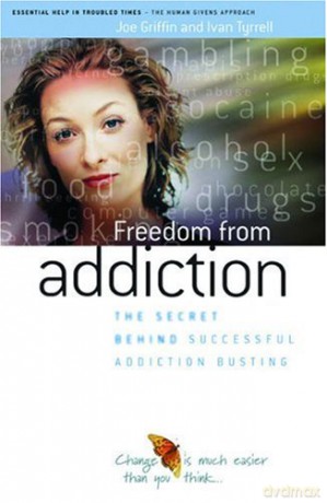 Freedom from Addiction: The Secret Behind Successful Addiction Busting - Joe Griffin [KSIĄŻKA]