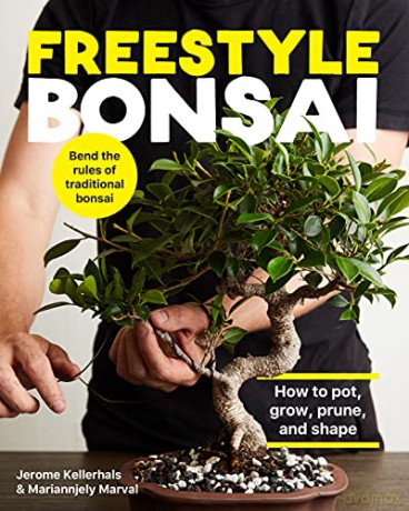 Freestyle Bonsai: How to pot, grow, prune, and shape - Bend the rules of traditional bonsai - Jerome Kellerhals [KSIĄŻKA]
