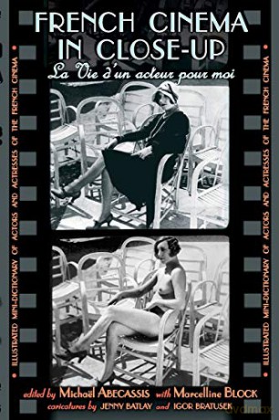 French Cinema in Close-Up: La Vie d'un acteur pour moi - Michaël ABECASSIS [KSIĄŻKA]