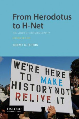 From Herodotus to H-Net: The Story of Historiography - Jeremy D. Popkin [KSIĄŻKA]