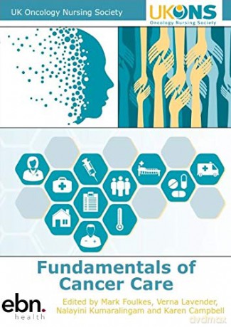 Fundamentals of Cancer Care - Mark Foulkes [KSIĄŻKA]