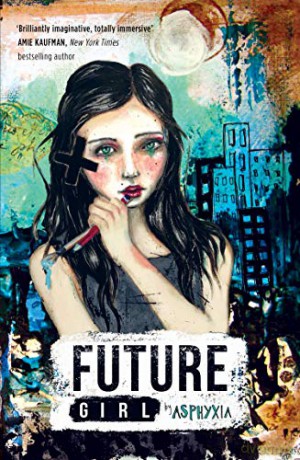 Future Girl - Asphyxia [KSIĄŻKA]