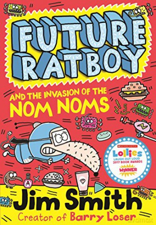 Future Ratboy and the Invasion of the Nom Noms - Jim Smith [KSIĄŻKA]