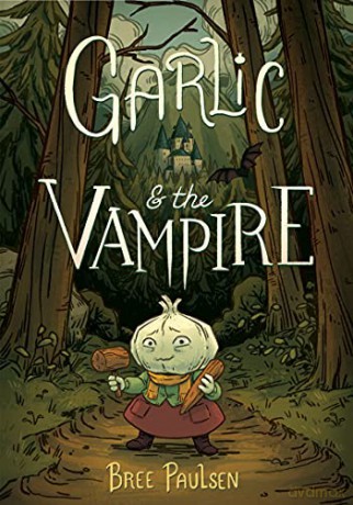 Garlic and the Vampire - Bree Paulsen [KSIĄŻKA]