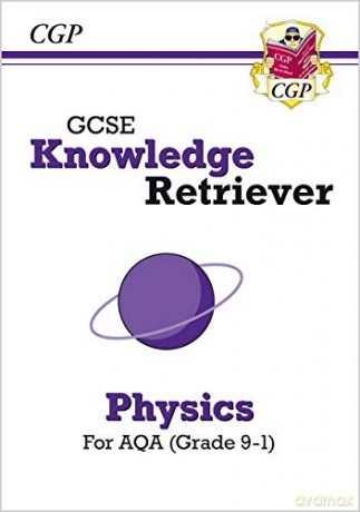 GCSE Knowledge Retriever: AQA Physics (Grade 9-1): perfect for catch-up and the 2022 and 2023 exams (CGP GCSE Physics 9-1 Revision) [KSIĄŻKA]