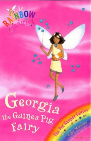 Georgia The Guinea Pig Fairy: The Pet Keeper Fairies Book 3 (Rainbow Magic) - Daisy Meadows [KSIĄŻKA]
