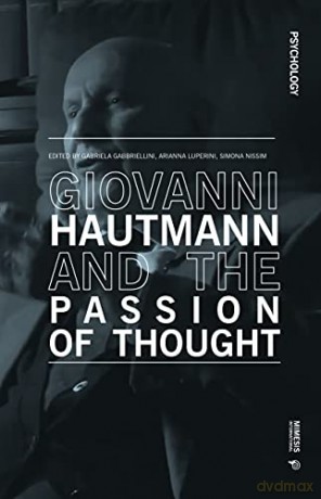Giovanni Hautmann: The Passion for Thought (Psychology) - Gabriela Gabbriellini [KSIĄŻKA]
