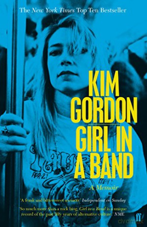 Girl in a Band: a memoir - Kim Gordon [KSIĄŻKA]
