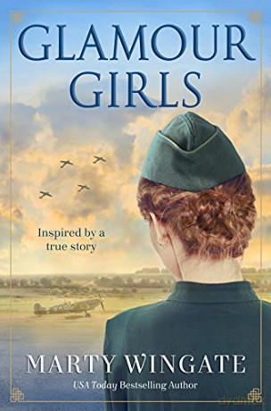Glamour Girls: A Novel - Marty [KSIĄŻKA]