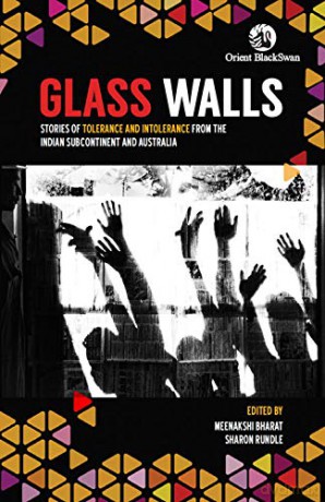 Glass Walls: Stories of Tolerance and Intolerance from the Indian Subcontinent and Australia - Sharon Rundle [KSIĄŻKA]