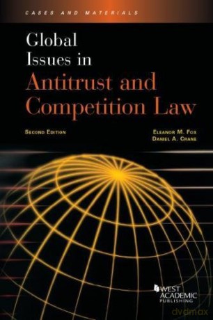 Global Issues in Antitrust and Competition Law - Eleanor Fox|Daniel Crane [KSIĄŻKA]