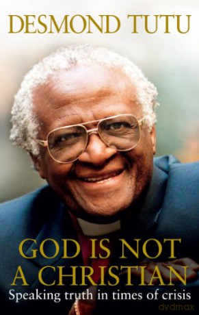 God Is Not A Christian - Desmond Tutu [KSIĄŻKA]