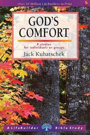 God's Comfort (Lifebuilder Study Guides): 9 Studies for Individuals and Groups (Lifebuilder Bible Study Guides) (Lifebuilder Bible Study Guides, 39) - Jack Kuhatschek [KSIĄŻKA]