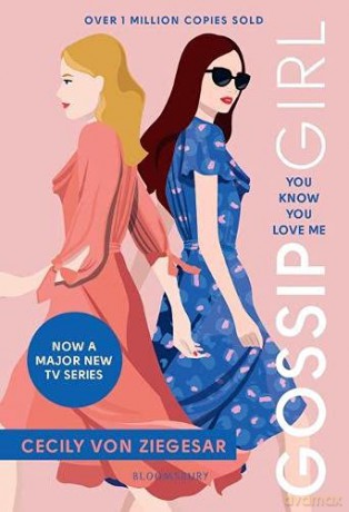 Gossip Girl: You Know You Love Me: Now on major TV series on HBO MAX - Cecily von Ziegesar [KSIĄŻKA]