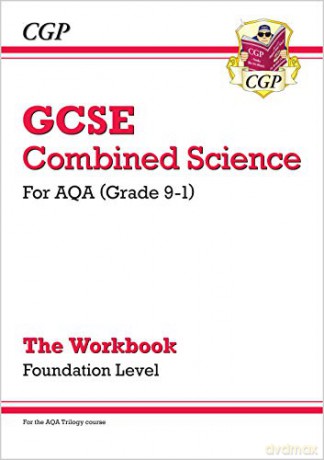 Grade 9-1 GCSE Combined Science: AQA Workbook - Foundation: ideal for catch-up and the 2022 and 2023 exams (CGP GCSE Combined Science 9-1 Revision) [KSIĄŻKA]