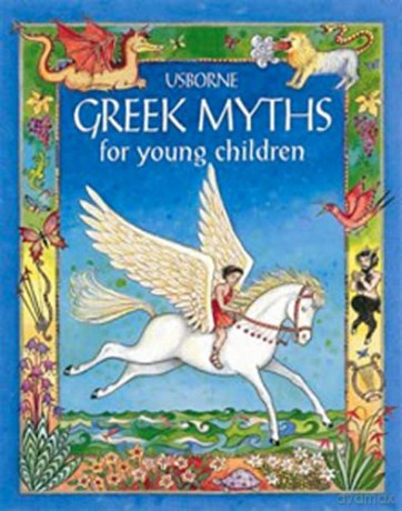 Greek Myths for Young Children (Stories for Young Children) - Anna Milbourne [KSIĄŻKA]