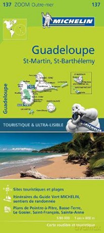 Guadeloupe - Zoom Map 137: Map: 2 (Michelin Zoom Maps, 137) - Michelin [KSIĄŻKA]